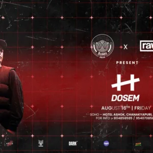 Dosem Live at Delhi